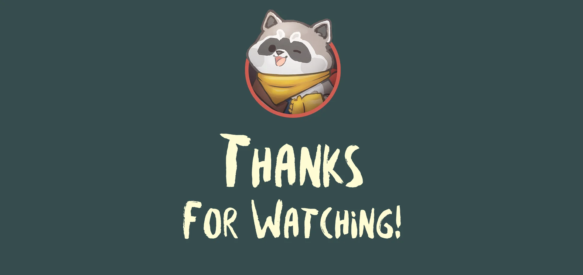 Racoon Tycoon thanks